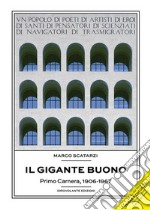 Il gigante buonoPrimo Carnera, 1906- 1967. E-book. Formato Mobipocket ebook