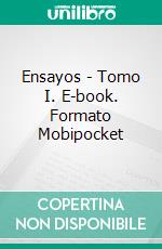 Ensayos - Tomo I. E-book. Formato Mobipocket