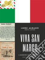 Viva San Marco - l&apos;assedio di Venezia (1849). E-book. Formato Mobipocket