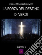 La forza del destino. E-book. Formato Mobipocket ebook