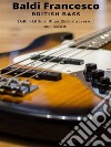 British BassDallo Skiffle al Blues Rock attraverso i suoi bassisti. E-book. Formato EPUB ebook di Francesco Baldi