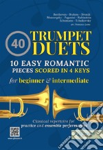 10 Easy Romantic Pieces (TRUMPET DUET)for beginners. E-book. Formato Mobipocket ebook