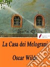 La casa dei melograni. E-book. Formato Mobipocket ebook