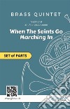 When The Saints Go Marching In - brass quintet (set of parts)for intermediate players. E-book. Formato EPUB ebook di Gospel traditional