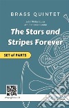 Brass Quintet or Ensemble (set of parts) &quot;The Stars and Stripes Forever&quot;for intermediate players. E-book. Formato PDF ebook