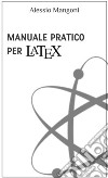 Manuale pratico per LaTeX. E-book. Formato EPUB ebook