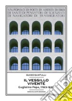 Il vessillo viventeGuglielmo Pepe, 1783-1855. E-book. Formato Mobipocket ebook