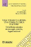 Viale Togliatti a Roma: una strada in cerca d'AutoreUn'inchiesta semiotica tra paesaggio, pratiche, rappresentazioni. E-book. Formato PDF ebook di Isabella Pezzini