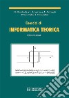 Esercizi di Informatica Teorica. E-book. Formato PDF ebook di Dino Mandrioli