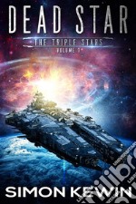 Dead Star - The Triple Stars Volume 1. E-book. Formato PDF ebook