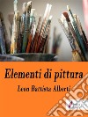 Elementi di pittura. E-book. Formato Mobipocket ebook