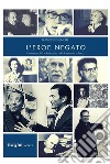 L'eroe negatoOmosessualità e letteratura nel Novecento italiano. E-book. Formato EPUB ebook