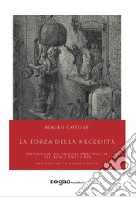 La forza della necessitàAntologia del radicalismo inglese dei secoli XVIII e XIX. E-book. Formato EPUB ebook