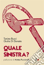 Quale sinistra?. E-book. Formato EPUB ebook