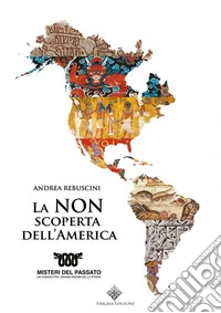 La Non scoperta dell'America. E-book. Formato EPUB ebook