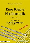 Eine Kleine Nachtmusik - Flute Quartet set of PARTS(K 525 - I mov.). E-book. Formato PDF ebook