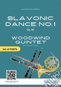 Slavonic Dance 1 - Woodwind Quintet set of PARTSOp.46. E-book. Formato PDF ebook di Antonin Dvorak