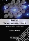 Reti di Telecomunicazioni. Fondamenti e Tecnologie Internet. E-book. Formato PDF ebook