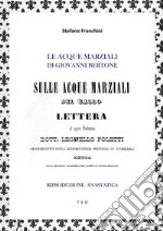 Le Acque Marziali di Giovanni BertoneRiproduzione anastatica. E-book. Formato Mobipocket ebook