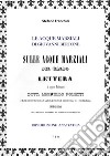 Le Acque Marziali di Giovanni BertoneRiproduzione anastatica. E-book. Formato Mobipocket ebook di Stefano Franchini