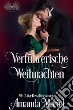 Verführerische Weihnachten. E-book. Formato EPUB ebook