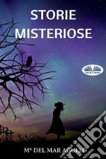 Storie Misteriose. E-book. Formato EPUB ebook