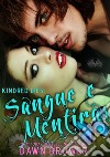 Kindred Lies: Sangue E Mentiras. E-book. Formato EPUB ebook