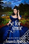 Se For Amor. E-book. Formato EPUB ebook