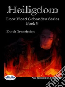 Heiligdom (Door Bloed Gebonden Boek 9). E-book. Formato EPUB ebook di Amy Blankenship