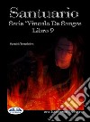 SantuarioSerie Vinculo De Sangre, Libro 9. E-book. Formato EPUB ebook