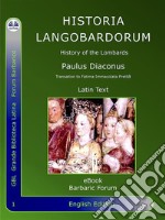 Historia LangobardorumHistory Of The Lombards. E-book. Formato EPUB ebook