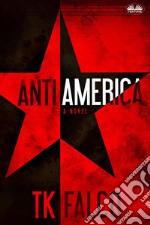 Antiamerica. E-book. Formato EPUB ebook