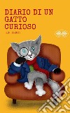 Diario Di Un Gatto Curioso. E-book. Formato EPUB ebook di R.F. Kristi