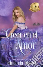 Creer En El Amor. E-book. Formato EPUB ebook