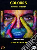 ColoursThe Voices Of The Soul. E-book. Formato EPUB ebook