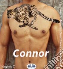 ConnorLa Manada De Los Ángeles Guardianes Volumen I. E-book. Formato EPUB ebook di Virginie T.