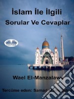 Islam Ile Ilgili Sorular Ve Cevaplar. E-book. Formato EPUB ebook