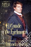 El Conde De Earlmore. E-book. Formato EPUB ebook