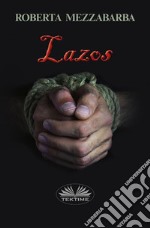 Lazos. E-book. Formato EPUB ebook