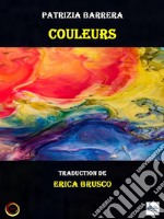 CouleursLes Voix De L&apos;Âme. E-book. Formato EPUB ebook