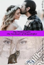 My Ottawa LynxThe Soulmate Of Shapeshifter. E-book. Formato EPUB ebook