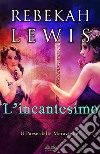 L&apos;Incantesimo. E-book. Formato EPUB ebook