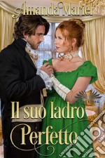 Il Suo Ladro Perfetto. E-book. Formato EPUB ebook