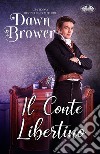 Il Conte Libertino. E-book. Formato EPUB ebook