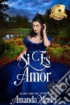 Si Es Amor. E-book. Formato EPUB ebook