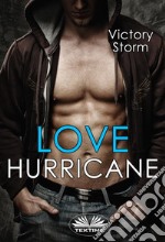 Love Hurricane. E-book. Formato EPUB ebook