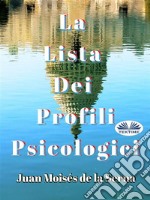 La Lista Dei Profili Psicologici. E-book. Formato EPUB ebook