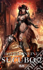 Hades Online: Súcubo 2. E-book. Formato EPUB ebook