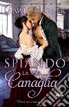 Spiando La Mia Canaglia. E-book. Formato EPUB ebook