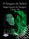 O Sangue Do Jaded (Série Laços De Sangue Livro 10)Série Laços De Sangue Livro 10. E-book. Formato EPUB ebook